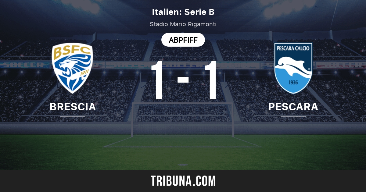 Brescia Vs Pescara Live Score Stream Und Head To Head Ergebnisse 10 04 2021 Vorschau Der Partie Brescia Vs Pescara Team Anstosszeit Tribuna Com