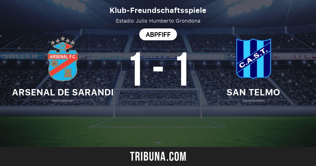 Arsenal De Sarandi Vs San Telmo Live Score Stream Und Head To Head Ergebnisse 15 01 2018 Vorschau Der Partie Arsenal De Sarandi Vs San Telmo Team Anstosszeit Tribuna Com