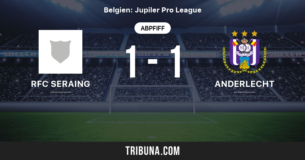 This general info table below illustrates best the game details about the upcoming clash. Anderlecht Seraing . Rfc Seraing Vs Anderlecht Live Score Stream Und Head To Head Ergebnisse 15 10 1994 Vorschau Der Partie Rfc Seraing Vs Anderlecht Team Anstosszeit Tribuna Com