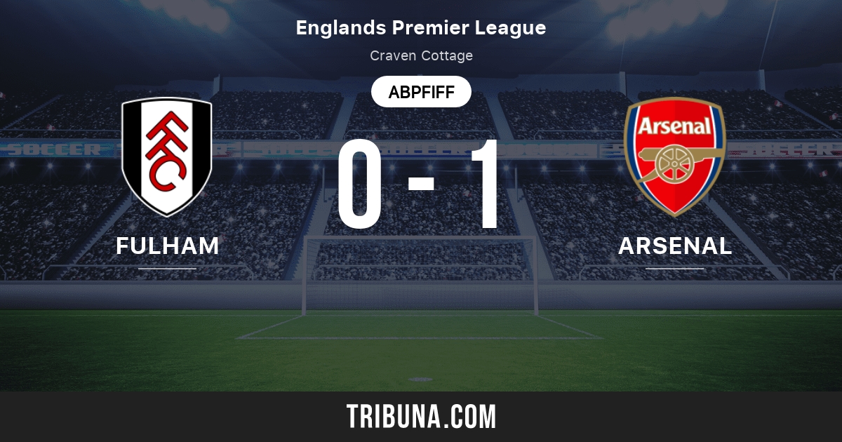 Fulham Vs Arsenal Live Score Stream Und Head To Head Ergebnisse 20 04 2013 Vorschau Der Partie Fulham Vs Arsenal Team Anstosszeit Tribuna Com