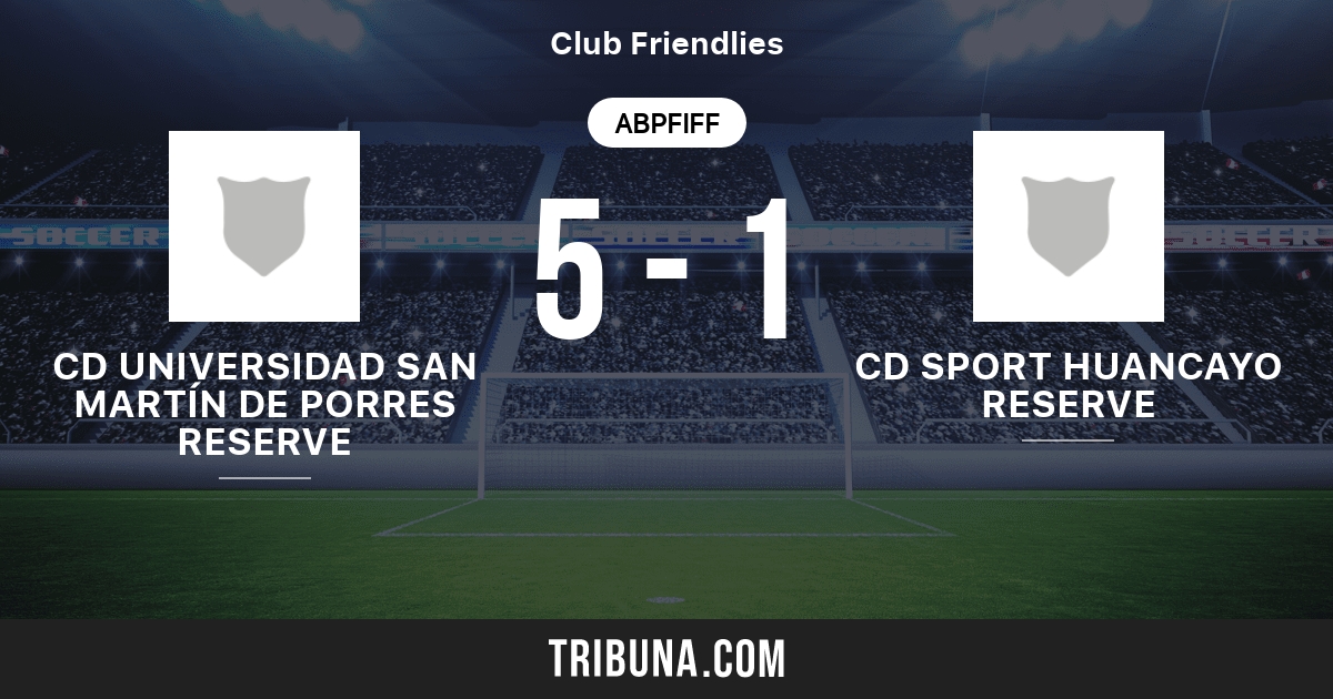 Cd Universidad San Martin De Porres Reserve Vs Cd Sport Huancayo Reserve Rangliste In Klub Freundschaftsspiele 07 03 2014