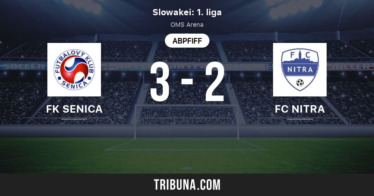 Fk Senica Vs Fc Nitra Live Score Stream Und Head To Head Ergebnisse 14 05 2011 Vorschau Der Partie Fk Senica Vs Fc Nitra Team Anstosszeit Tribuna Com