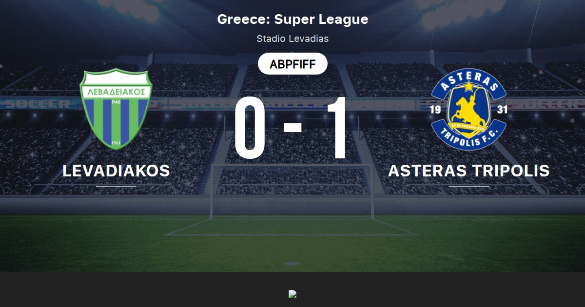 Levadiakos Vs Asteras Tripolis Live Score Stream Und Head To Head Ergebnisse 12 02 2012 Vorschau Der Partie Levadiakos Vs Asteras Tripolis Team Anstosszeit Tribuna Com