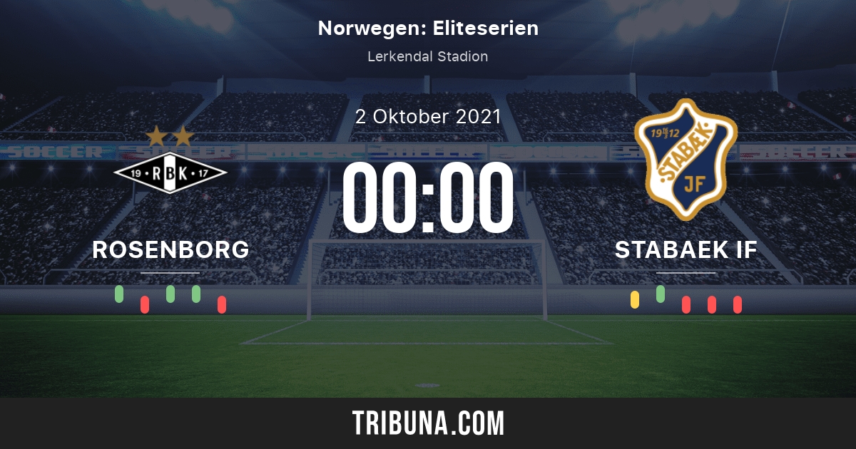 Rosenborg Vs Stabaek If Live Score Stream Und Head To Head Ergebnisse 02 10 2021 Vorschau Der Partie Rosenborg Vs Stabaek If Team Anstosszeit Tribuna Com