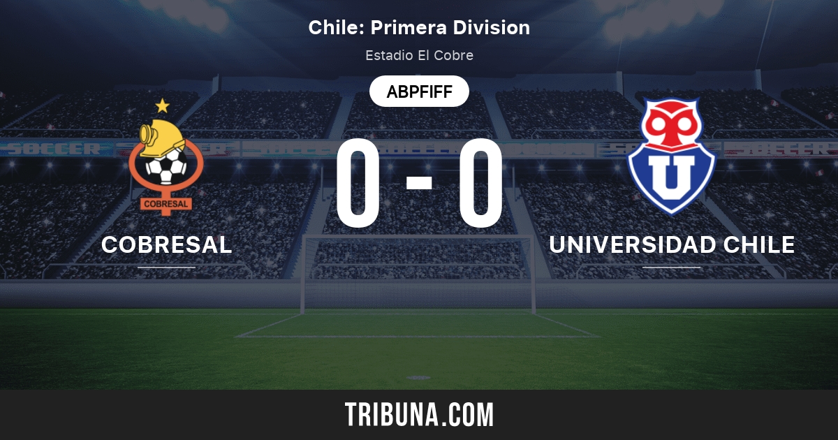 Cobresal Vs Universidad Chile Live Score Stream Und Head To Head Ergebnisse 28 11 2021 Vorschau Der Partie Cobresal Vs Universidad Chile Team Anstosszeit Tribuna Com