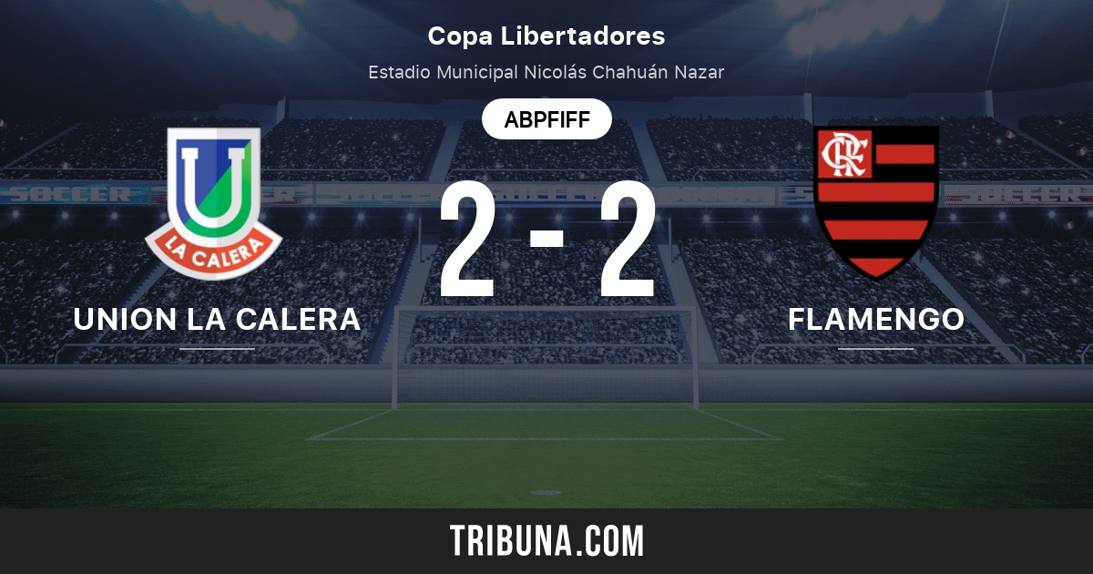 Deportes Union La Calera Vs Flamengo Rj Live Score Stream Und Head To Head Ergebnisse 12 05 2021 Vorschau Der Partie Deportes Union La Calera Vs Flamengo Rj Team Anstosszeit Tribuna Com