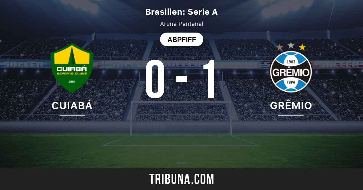 Cuiaba Esporte Clube Mt Vs Gremio Fb Porto Alegrense Live Score Stream Und Head To Head Ergebnisse 18 08 21 Vorschau Der Partie Cuiaba Esporte Clube Mt Vs Gremio Fb Porto Alegrense Team Anstosszeit Tribuna Com Cuiaba Esporte Clube Mt Vs Gremio Fb Porto Alegrense Live Score Stream Und Head To Head Ergebnisse 18 08 21 Vorschau Der Partie Cuiaba Esporte Clube Mt Vs Gremio Fb Porto Alegrense Team Anstosszeit Tribuna Com