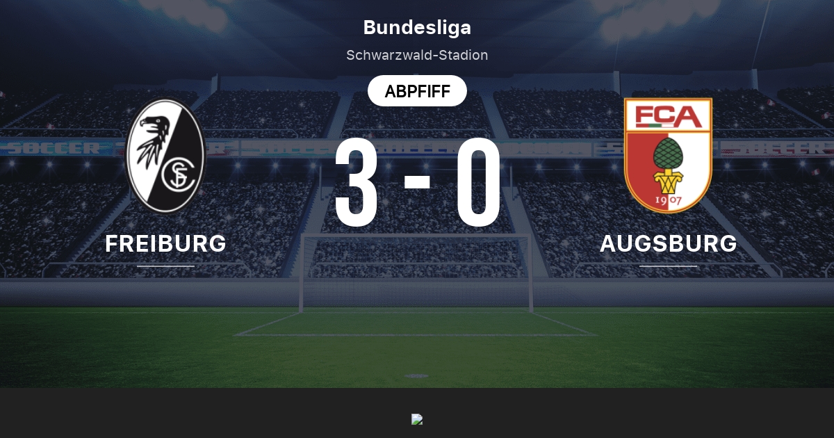 Sc Freiburg Vs Fc Augsburg Live Score Stream Und Head To Head Ergebnisse 26 09 2021 Vorschau Der Partie Sc Freiburg Vs Fc Augsburg Team Anstosszeit Tribuna Com