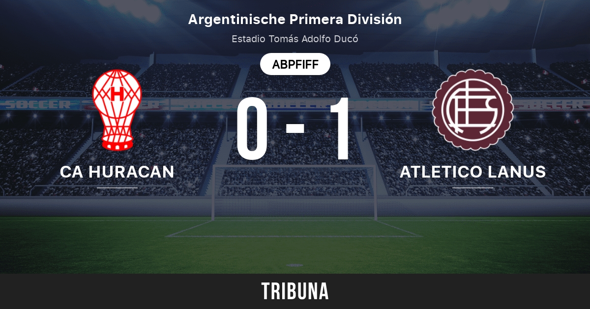 Ca Huracan Vs Atletico Lanus Live Score Stream Und Head To Head Ergebnisse 07 08 2021 Vorschau Der Partie Ca Huracan Vs Atletico Lanus Team Anstosszeit Tribuna Com