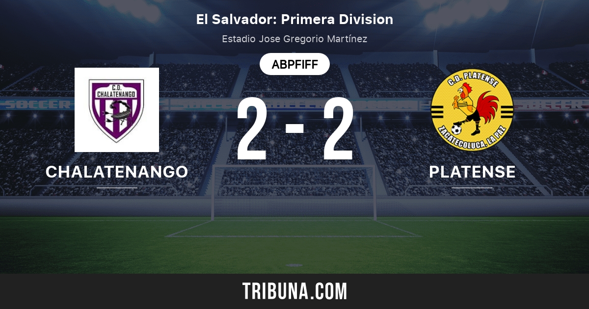 Chalatenango Vs Cd Platense Municipal Zacatecoluca Live Score Stream Und Head To Head Ergebnisse 01 08 2021 Vorschau Der Partie Chalatenango Vs Cd Platense Municipal Zacatecoluca Team Anstosszeit Tribuna Com