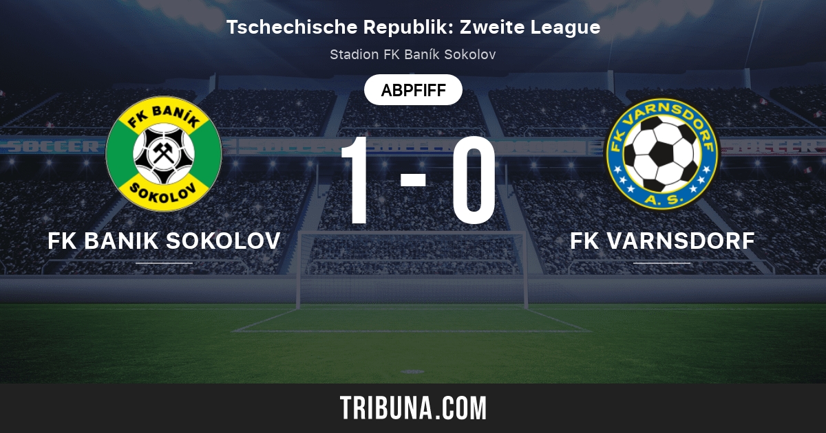 Fk Banik Sokolov Vs Fk Varnsdorf Live Score Stream Und Head To Head Ergebnisse 27 06 2020 Vorschau Der Partie Fk Banik Sokolov Vs Fk Varnsdorf Team Anstosszeit Tribuna Com