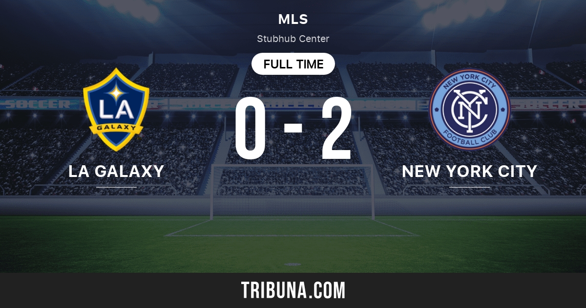La Galaxy Vs New York City Fc Live Score Stream And H2h Results 08 13 17 Preview Match La Galaxy Vs New York City Fc Team Start Time Tribuna Com La Galaxy Vs New York City Fc Live Score Stream And H2h Results 08 13 17 Preview Match La Galaxy Vs New York City Fc Team Start Time Tribuna Com