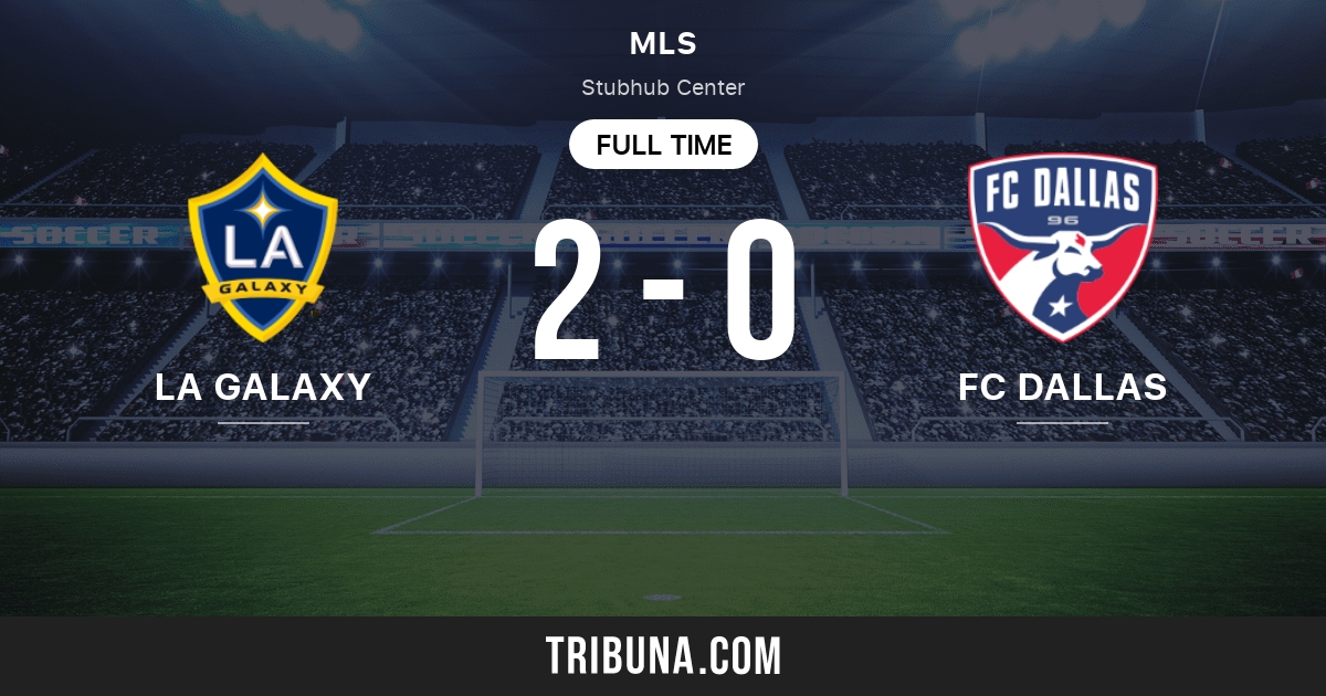 LA Galaxy vs FC Dallas Live Score, Stream and H2H results 8/15/2019