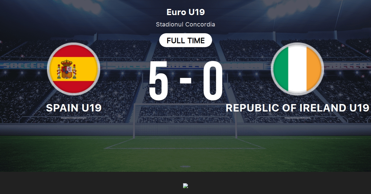 Espagne U19 vs Irlande U19 Score en direct, Stream et résultats H2H 7