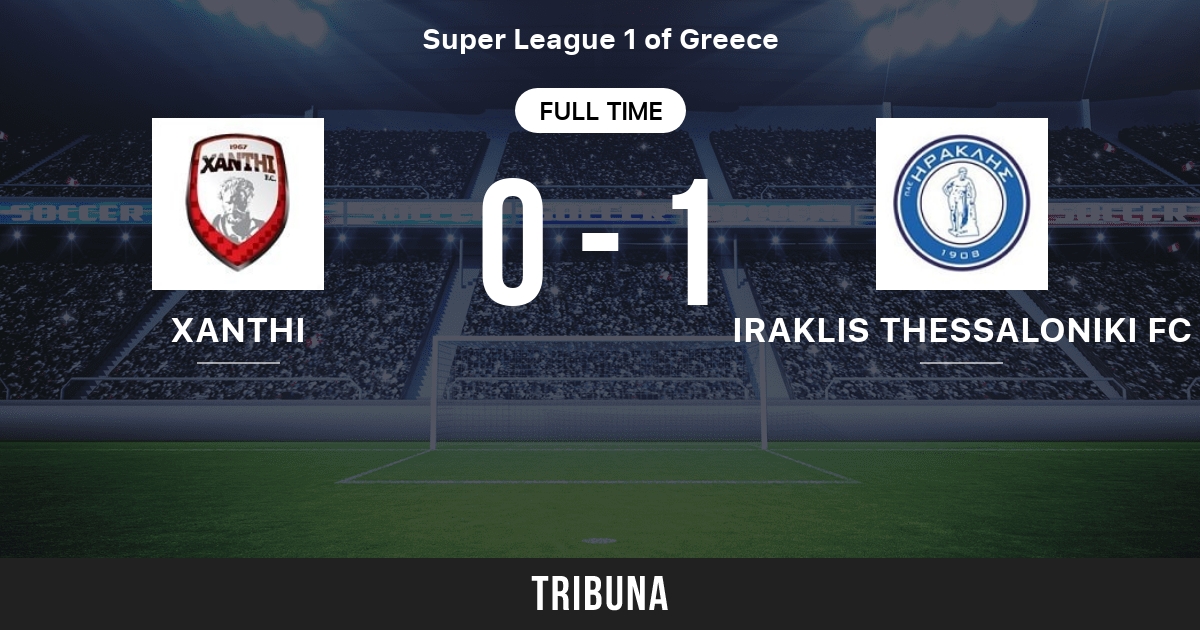 Xanthi vs Iraklis Thessaloniki FC: Live Score, Stream and H2H results  05/22/2004. Preview match Xanthi vs Iraklis Thessaloniki FC, team, start  time. Tribuna.com