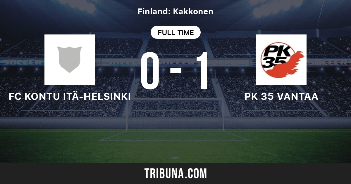 Fc Kontu Vs Pk 35 Vantaa Live Score Stream And H2h Results 09 01 04 Preview Match Fc Kontu Vs Pk 35 Vantaa Team Start Time Tribuna Com