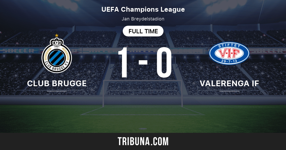Club Brugge Vs Valerenga If Live Score Stream And H2h Results 08 24 05 Preview Match Club Brugge Vs Valerenga If Team Start Time Tribuna Com Club Brugge Vs Valerenga If Live Score Stream And H2h Results 08 24 05 Preview Match Club Brugge Vs Valerenga If Team Start Time Tribuna Com