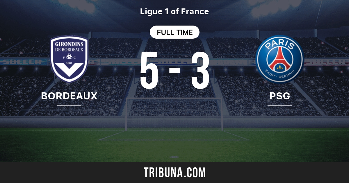 Girondins Bordeaux Vs Psg Live Score Stream And H2h Results 11 16 1996 Preview Match Girondins Bordeaux Vs Psg Team Start Time Tribuna Com