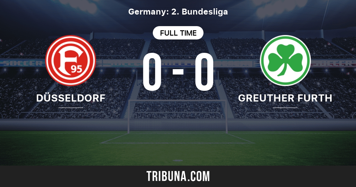 Fortuna Dusseldorf Vs Greuther Furth Live Score Stream And H2h Results 03 21 1999 Preview Match Fortuna Dusseldorf Vs Greuther Furth Team Start Time Tribuna Com