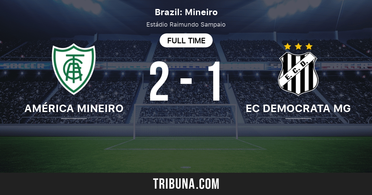 America Mineiro Mg Vs Ec Democrata Mg Live Score Stream And H2h Results 04 05 2015 Preview Match America Mineiro Mg Vs Ec Democrata Mg Team Start Time Tribuna Com