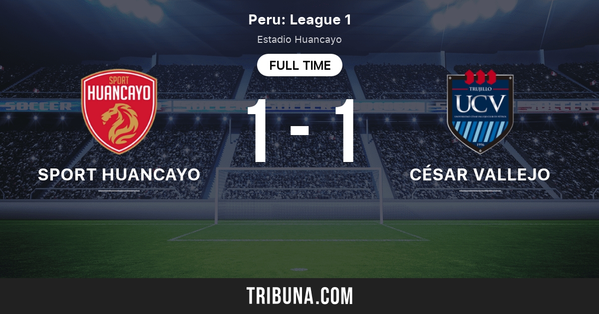 Sport Huancayo Vs Universidad Cesar Vallejo Live Score Stream And H2h Results 05 19 2015 Preview Match Sport Huancayo Vs Universidad Cesar Vallejo Team Start Time Tribuna Com