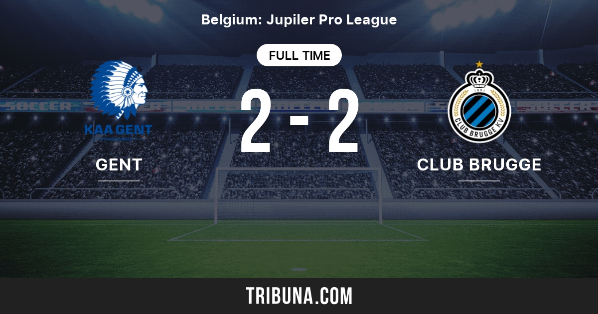 Gent Vs Club Brugge Live Score Stream And H2h Results 01 19 1969 Preview Match Gent Vs Club Brugge Team Start Time Tribuna Com Gent Vs Club Brugge Live Score Stream And H2h Results 01 19 1969 Preview Match Gent Vs Club Brugge Team Start Time Tribuna Com
