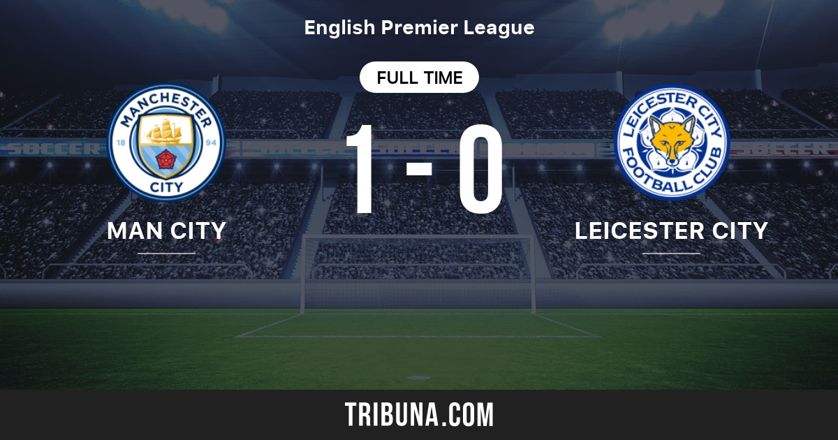 Manchester City vs Leicester City LiveScore, Stream und HeadtoHead