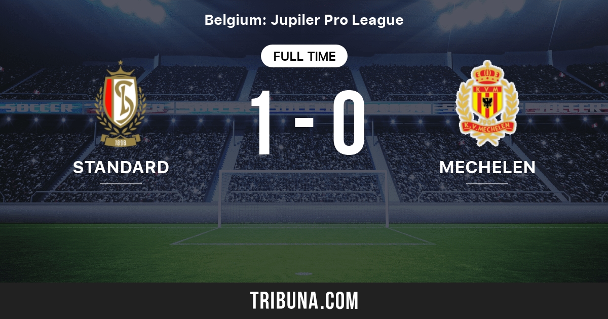 Standard Liege Vs Yellow Red Kv Mechelen Live Score Stream And H2h Results 05 25 1985 Preview Match Standard Liege Vs Yellow Red Kv Mechelen Team Start Time Tribuna Com