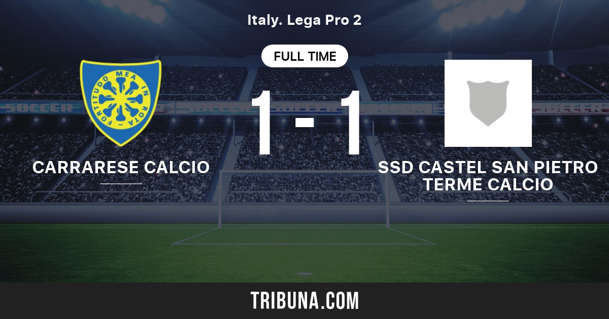 Carrarese Calcio 1908 vs SSD Castel San Pietro Terme Calcio Score en