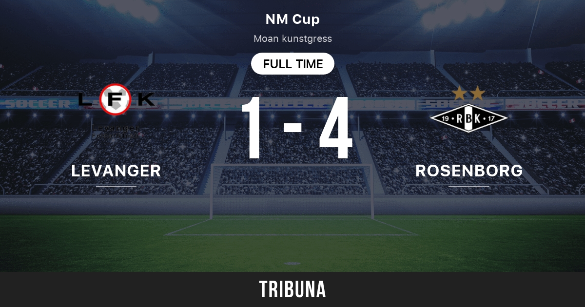 Levanger vs Rosenborg: Live Score, Stream and H2H results 5/29/2013.  Preview match Levanger vs Rosenborg, team, start time. Tribuna.com