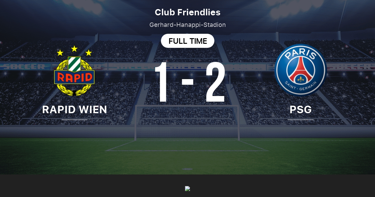 Rapid Wien Vs Psg Live Score Stream And H2h Results 7 12 13 Preview Match Rapid Wien Vs Psg Team Start Time Tribuna Com Rapid Wien Vs Psg Live Score Stream And H2h Results 7 12 13 Preview Match Rapid Wien Vs Psg Team Start Time Tribuna Com