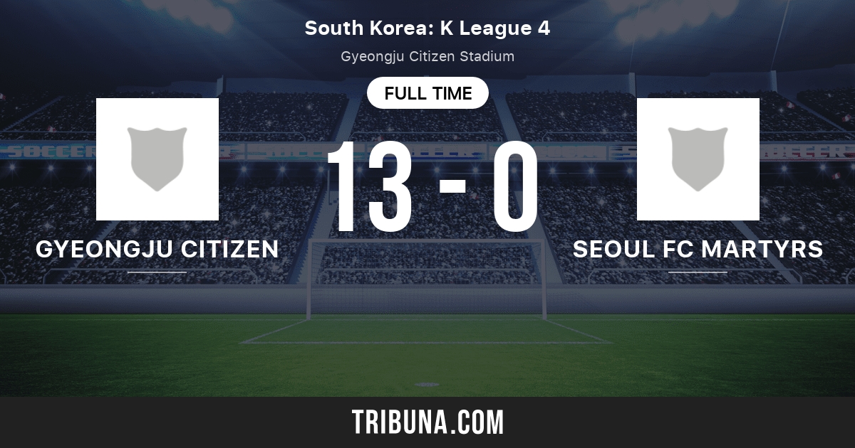 Gyeongju Citizen vs Seoul FC Martyrs LiveScore, Stream und Headto