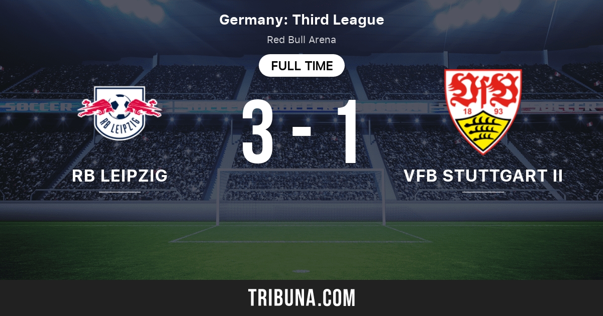 Rb Leipzig Vs Vfb Stuttgart Ii Head To Head Statistics Match 09 14 2013 Tribuna Com [ 630 x 1200 Pixel ]