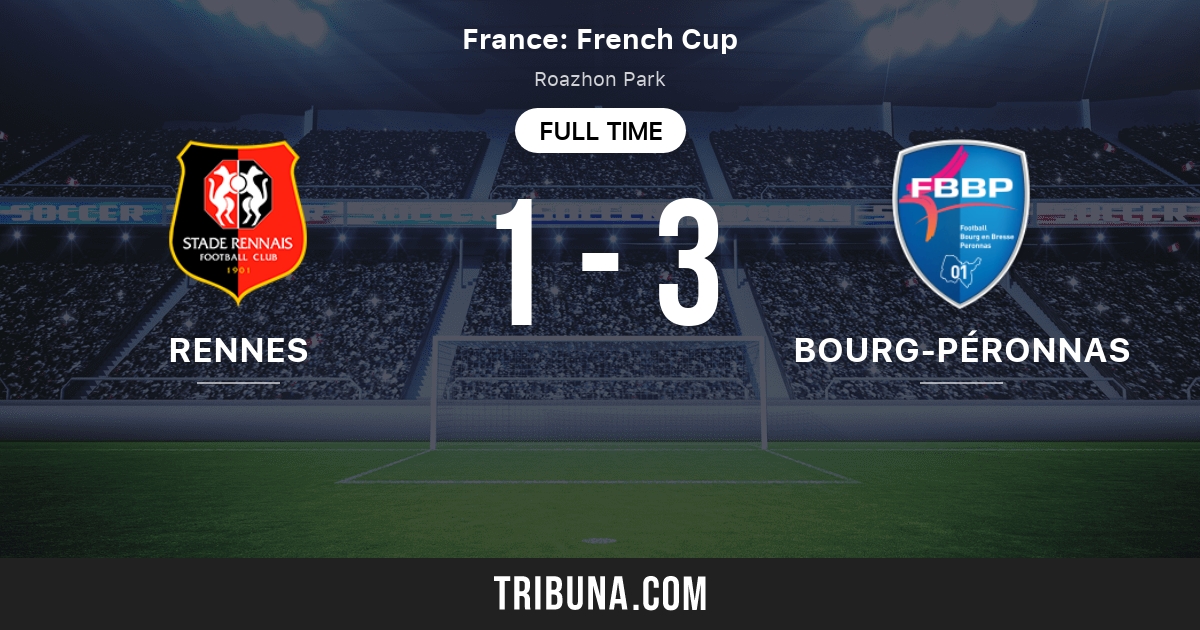 Rennes Vs Fc Bourg En Bresse Peronnas 01 Head To Head Statistics Match 01 19 2016 Tribuna Com