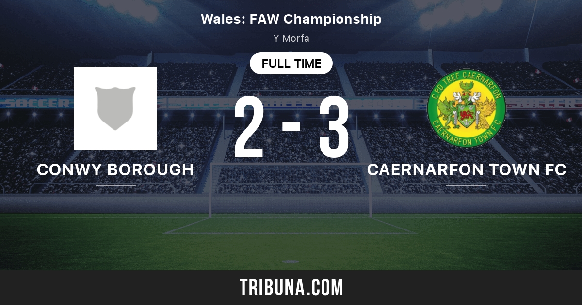 Conwy Borough vs Caernarfon Town FC Standings in FAW Championship 2