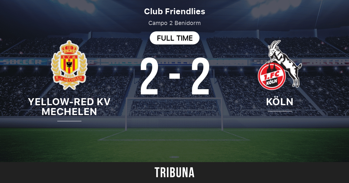Yellow Red Kv Mechelen Vs Fc Koln Head To Head Statistics Match 01 07 2020 Tribuna Com