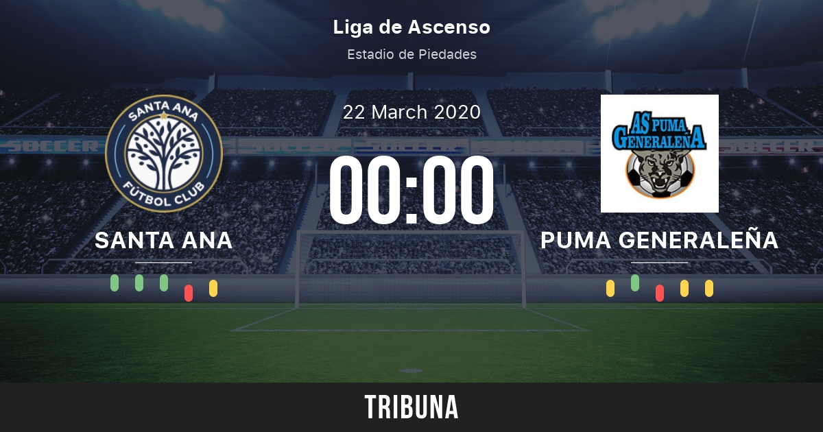 Santa Ana vs Puma Generaleña: Live Score, Stream and H2H results 3/21/2020.  Preview match Santa Ana vs Puma Generaleña, team, start time. Tribuna.com