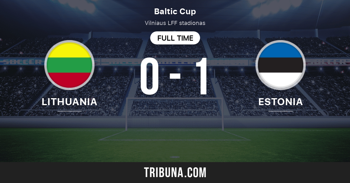 Lithuania Vs Estonia Live Score Stream And H2h Results 06 01 2021 Preview Match Lithuania Vs Estonia Team Start Time Tribuna Com