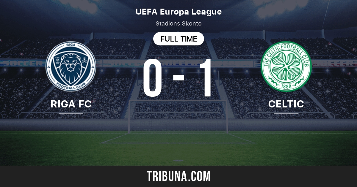 Celtic v riga deals