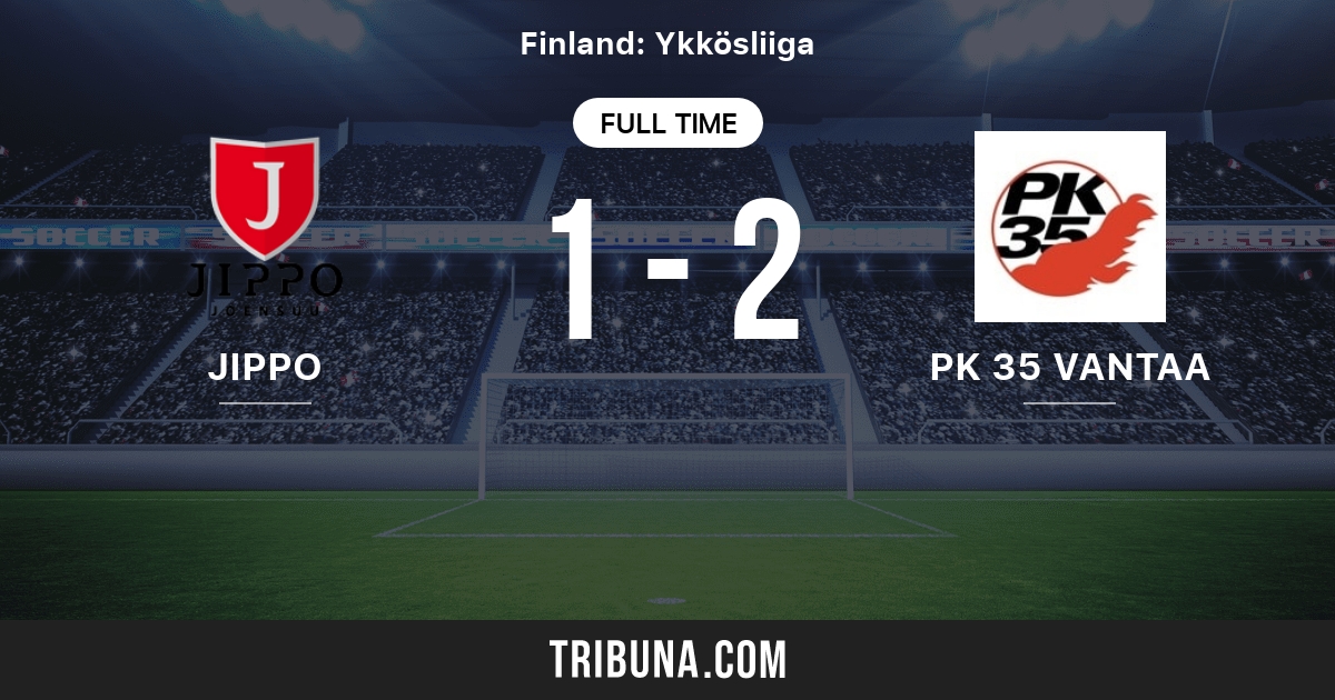 Jippo Vs Pk 35 Vantaa Live Score Stream And H2h Results 05 04 08 Preview Match Jippo Vs Pk 35 Vantaa Team Start Time Tribuna Com Jippo Vs Pk 35 Vantaa Live Score Stream And H2h Results 05 04 08 Preview Match Jippo Vs Pk 35 Vantaa Team Start Time Tribuna Com