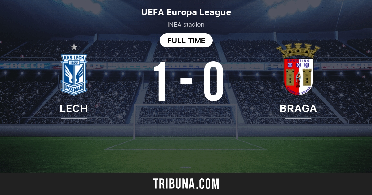 Lech Poznan Vs Sporting Braga Live Score Stream And H2h Results 02 17 2011 Preview Match Lech Poznan Vs Sporting Braga Team Start Time Tribuna Com