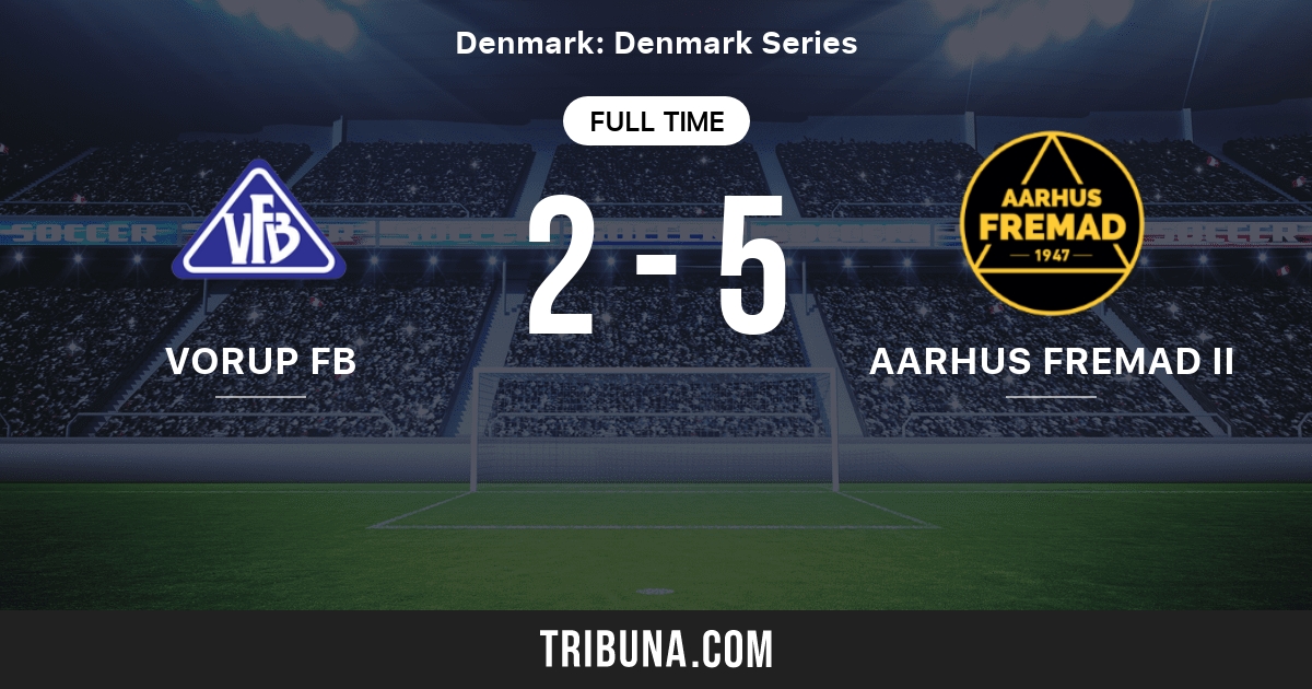 Vorup FB vs Aarhus Fremad II Standings in Denmark Series 6/4/2011