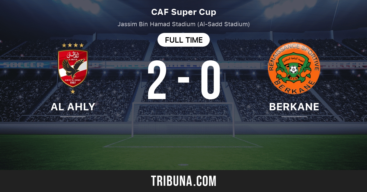 picture Al Ahly Vs Rsb Berkane Goals al ahly vs rsb berkane head to head