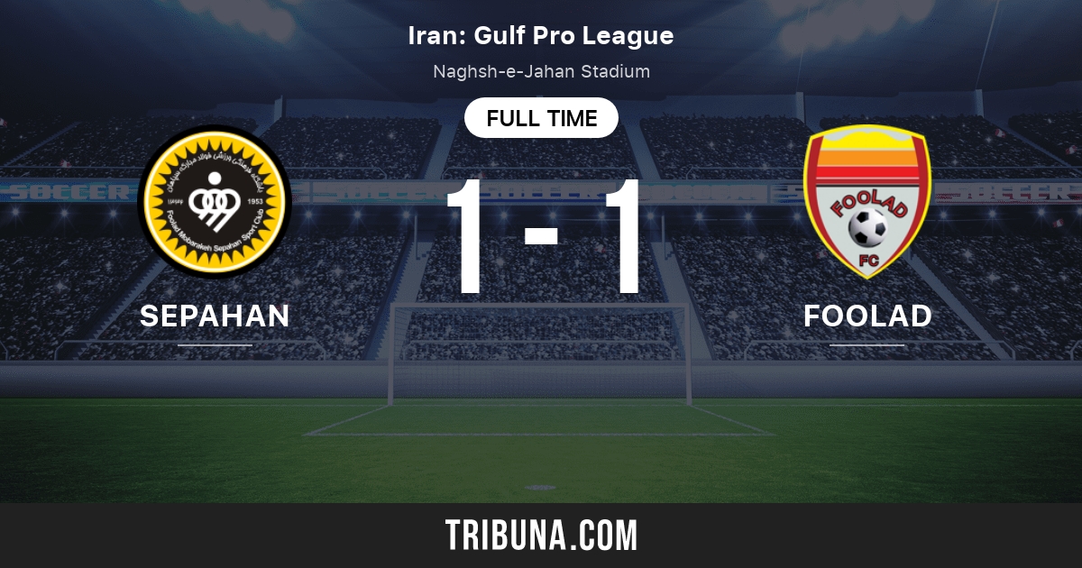 Zob Ahan Isfahan FC vs Foolad Mobarakeh Sepahan SC [LIVE] Score