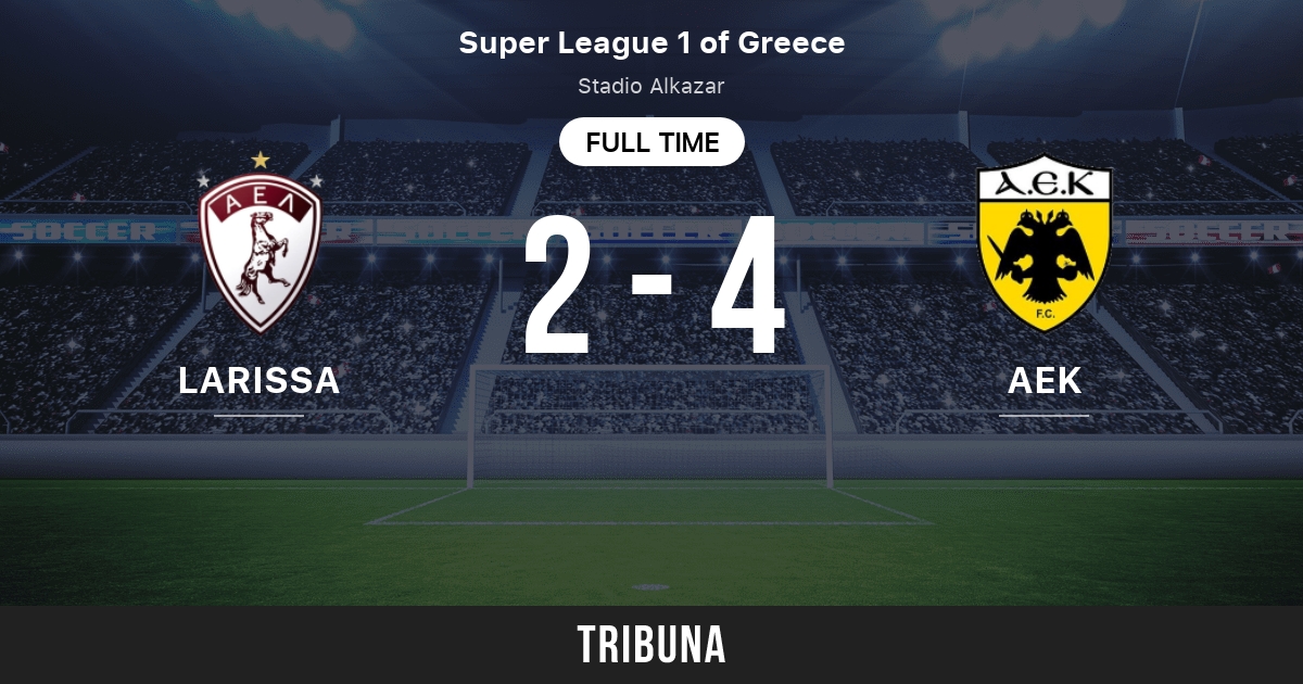 Larissa vs AEK Athens: Live Score, Stream and H2H results 02/15/2021.  Preview match Larissa vs AEK Athens, team, start time. Tribuna.com