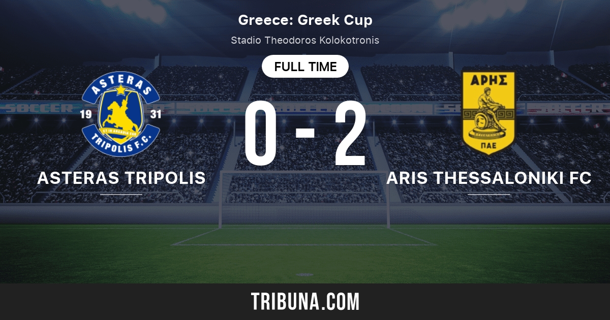 Asteras Tripolis Vs Aris Thessaloniki Fc Live Score Stream And H2h Results 02 04 2021 Preview Match Asteras Tripolis Vs Aris Thessaloniki Fc Team Start Time Tribuna Com