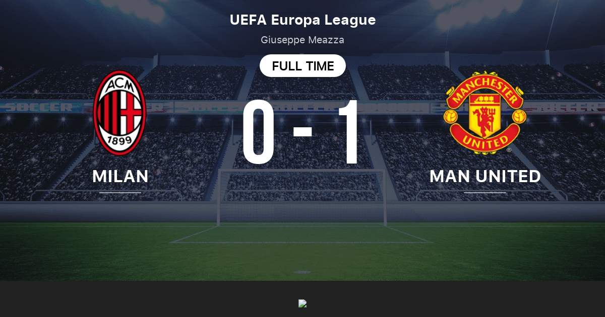 AC Milan vs Manchester United: Live Score, Stream and H2H results 03/18