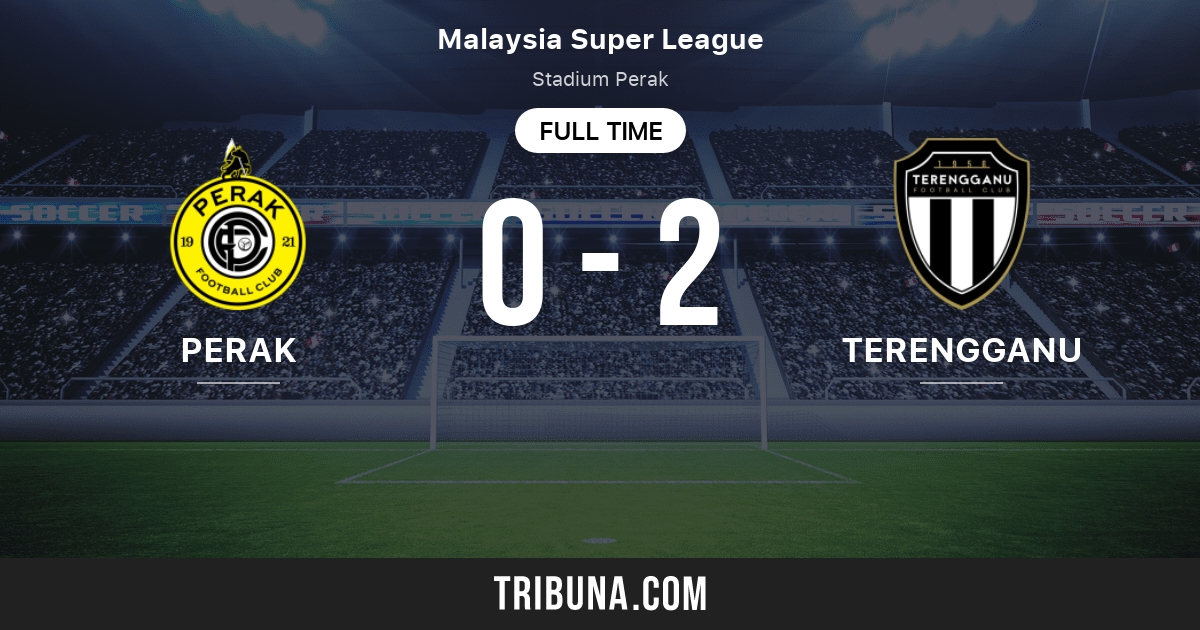 Terengganu Vs Perak Fa Live Score Stream And H2h Results 11 3 2021 Preview Match Terengganu Vs Perak Fa Team Start Time Tribuna Com