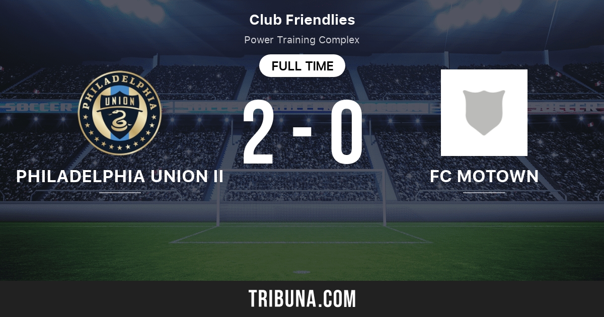 Philadelphia Union Ii Vs Fc Motown Live Score Stream And H2h Results 03 14 21 Preview Match Philadelphia Union Ii Vs Fc Motown Team Start Time Tribuna Com Philadelphia Union Ii Vs Fc Motown Live Score Stream And H2h Results 03 14 21 Preview Match Philadelphia Union Ii Vs Fc Motown Team Start Time Tribuna Com