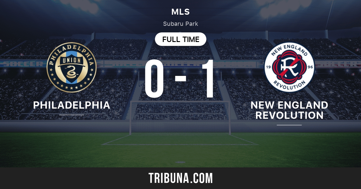Philadelphia Union Vs New England Revolution Live Score Stream And H2h Results 09 03 21 Preview Match Philadelphia Union Vs New England Revolution Team Start Time Tribuna Com Philadelphia Union Vs New England Revolution Live Score Stream And H2h Results 09 03 21 Preview Match Philadelphia Union Vs New England Revolution Team Start Time Tribuna Com